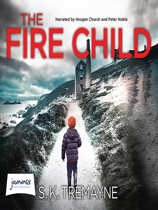 Title details for The Fire Child by S.K. Tremayne - Wait list